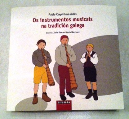 9788492958054: Os Instrumentos musicais na tradición galega