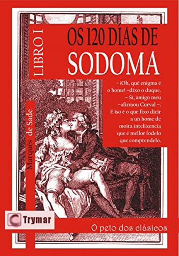 Imagen de archivo de Os 120 dias de sodoma. tomo 1 a la venta por Iridium_Books