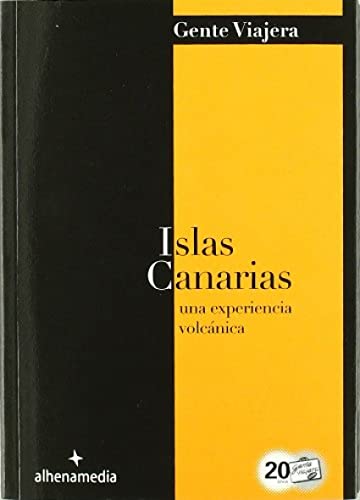 Imagen de archivo de ISLAS CANARIAS: Una experiencia volcnica a la venta por KALAMO LIBROS, S.L.