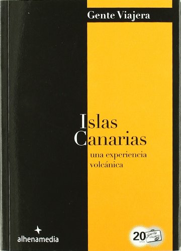 Stock image for ISLAS CANARIAS: Una experiencia volcnica for sale by KALAMO LIBROS, S.L.