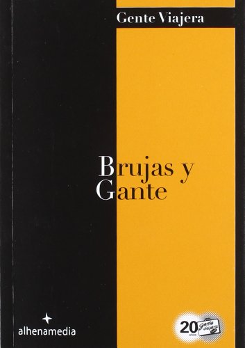 Imagen de archivo de BRUJAS Y GANTE (GENTE VIAJERA) a la venta por KALAMO LIBROS, S.L.