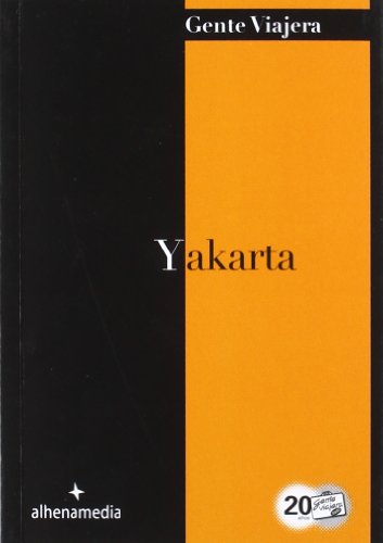 Imagen de archivo de YAKARTA (GENTE VIAJERA) a la venta por KALAMO LIBROS, S.L.