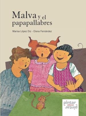 Stock image for Malva y el papapallabres for sale by AG Library