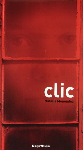 9788492965212: Clic (Narrativa)