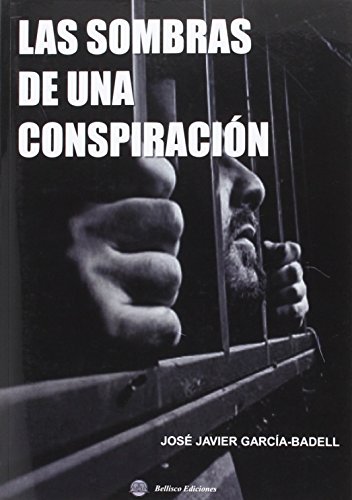 Imagen de archivo de LAS SOMBRAS DE UNA CONSPIRACIN a la venta por Hiperbook Espaa