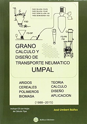 Imagen de archivo de GRANO. Clculo y Diseo de Tranbsporte Neumtico UMPAL a la venta por Ammareal