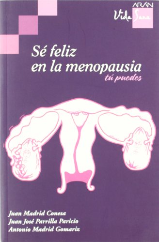 Beispielbild fr S feliz en la menopausia : t puedes zum Verkauf von Iridium_Books