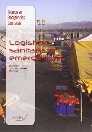 Imagen de archivo de Tcnico en emergencias sanitarias : logstica sanitaria en emergencias a la venta por medimops