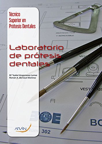 9788492977628: Tcnico superior en prtesis dentales : laboratorio de prtesis dentales