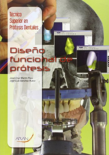 Imagen de archivo de Tcnico superior en prtesis dentales : diseo funcional de prtesis a la venta por medimops