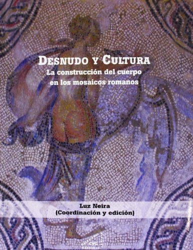 9788492987450: Desnudo y cultura