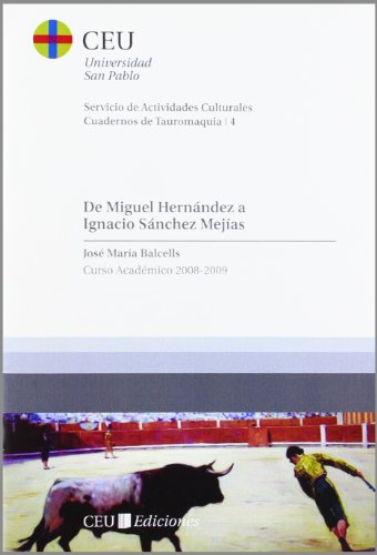 9788492989003: De Miguel Hernndez a Ignacio Snchez Mejas.: Curso Acadmico 2008-2009: 4
