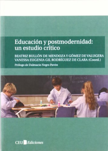 Beispielbild fr Educacin y postmodernidad: un estudio crtico zum Verkauf von Buchpark