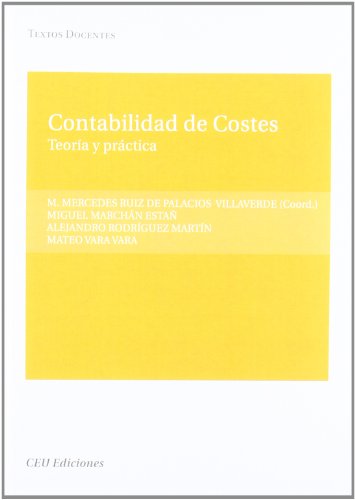 Stock image for Contabilidad de Costes: Teora y Prctica: 1 for sale by Hamelyn