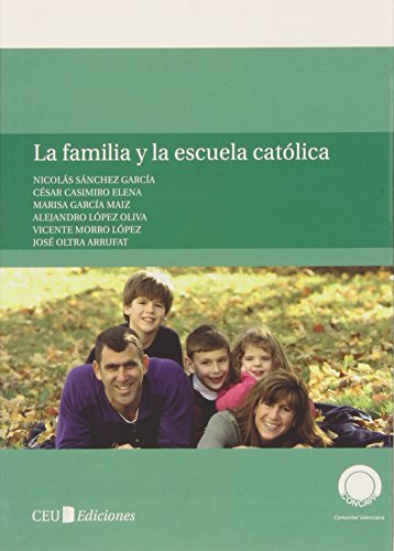 Beispielbild fr La Familia y la Escuela Catolica zum Verkauf von Hamelyn