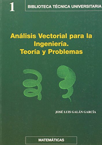 Stock image for Analisis Vectorial para la Ingenieria.teoria y Problemas for sale by Hamelyn