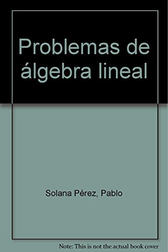 PROBLEMAS DE ÁLGEBRA LINEAL