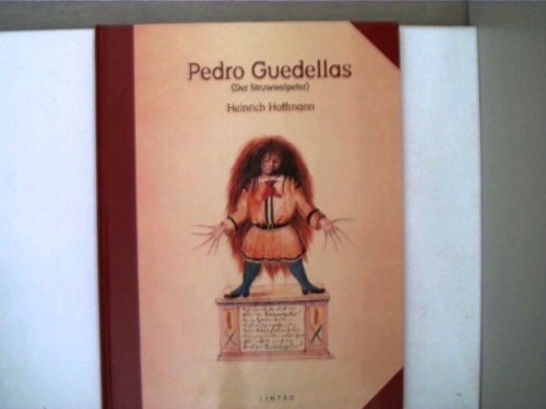 9788493005801: Pedro Guedellas (Der Struwelpeter)
