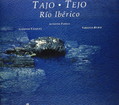 9788493006105: Tajo - tejo, rio iberico