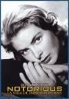 Stock image for Notorious la Vida de Ingrid Bergman for sale by Hamelyn