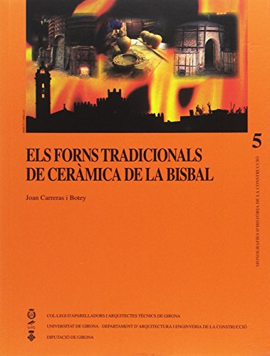 9788493006662: FORNS TRADICIONALS DE CERAMICA DE LA BISBAL (SIN COLECCION)