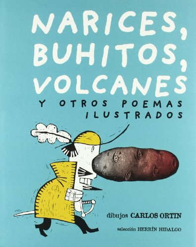 Stock image for Narices, Buhtos, Volcanes Y Otros Poemas Ilustrados: 2 (media Vaca) for sale by RecicLibros