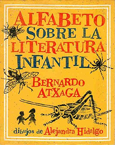 Stock image for Alfabeto sobre la literatura infantil (Libros Para Nios) for sale by Alexander Books (ABAC/ILAB)