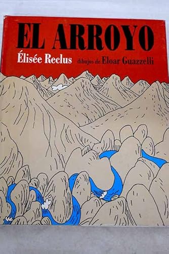 9788493022167: El arroyo (Spanish Edition)