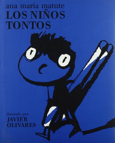 Stock image for Los niños tontos (Libros para niños) (Spanish Edition) for sale by Half Price Books Inc.