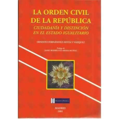 Stock image for La Orden Civil de la Repblica ciudadana y distincin en el Estado igualitario for sale by MARCIAL PONS LIBRERO