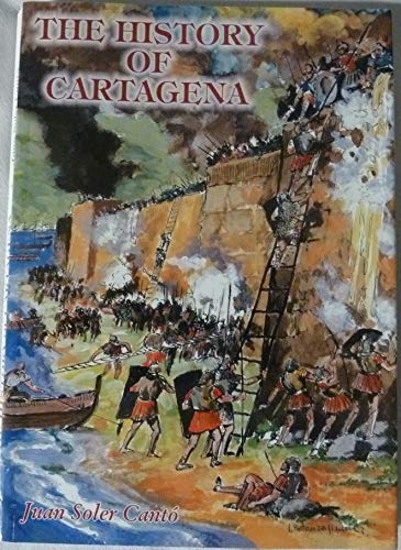 Stock image for The History of Cartagena for sale by WorldofBooks