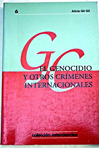 Stock image for EL GENOCIDIO Y OTROS CRMENES INTERNACIONALES for sale by LIBRERA COCHERAS-COLISEO