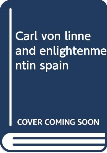 9788493036317: Carl von linne and enlightenmentin spain