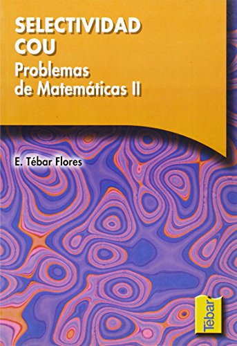 Stock image for PROBLEMAS DE MATEMTICAS. SELECTIVIDAD-COU. TOMO II for sale by Siglo Actual libros