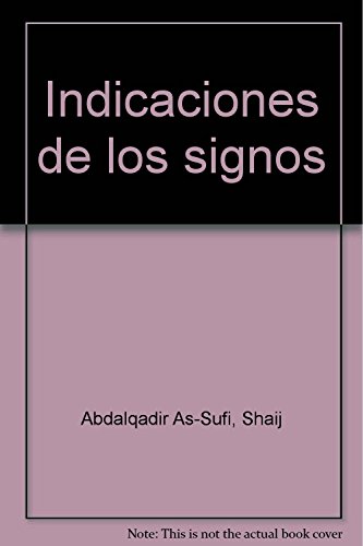 Stock image for INDICACIONES DE LOS SIGNOS for sale by Hamelyn