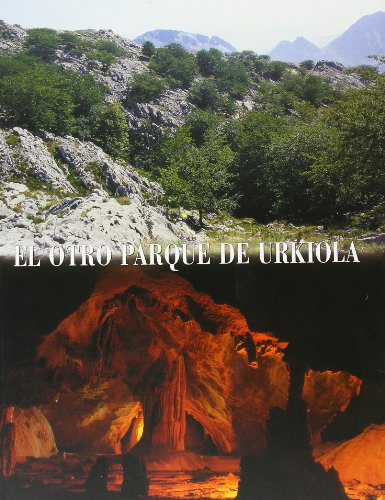 Imagen de archivo de OTRO PARQUE DE URKIOLA. EL a la venta por AG Library