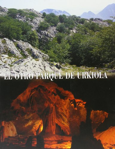 9788493051709: El otro parque de Urkiola