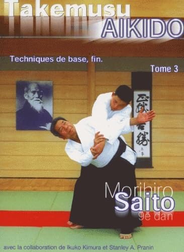 9788493053420: TAKEMUSU AIKIDO TOME 3