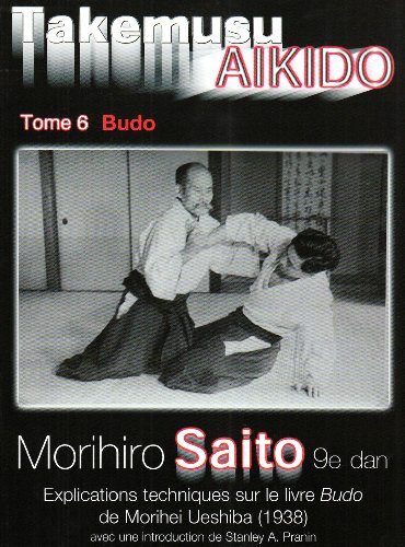 Beispielbild fr Takemusu Aikido Tome 6 zum Verkauf von medimops