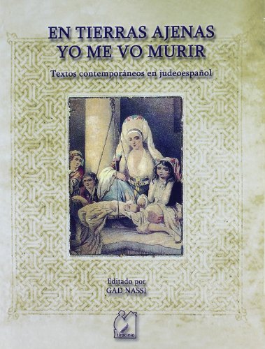 Imagen de archivo de En tierras ajenas yo me vo murir a la venta por LibroUsado | TikBooks