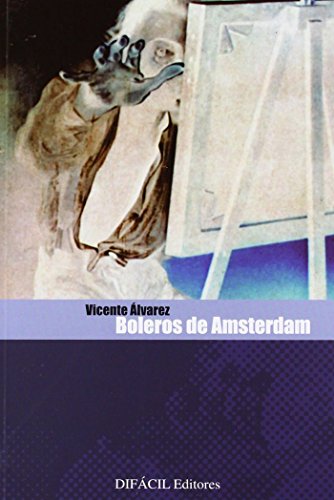 Imagen de archivo de Boleros de Amsterdam a la venta por AG Library