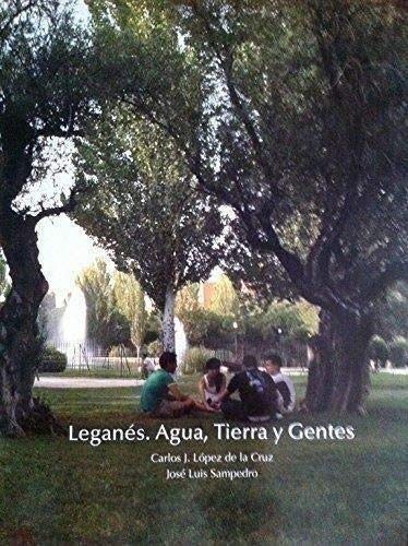 9788493061678: Legans. Agua, Tierra, Gentes