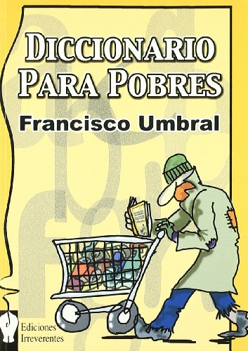 Imagen de archivo de Diccionario para pobres. a la venta por Iridium_Books
