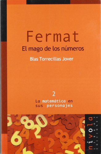Stock image for FERMAT. EL MAGO DE LOS NMEROS for sale by Libreria HYPATIA BOOKS