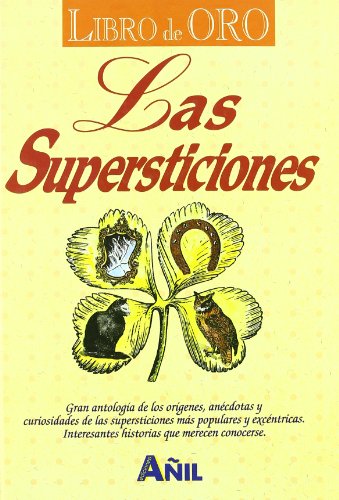 Imagen de archivo de Las Supersticiones a la venta por medimops