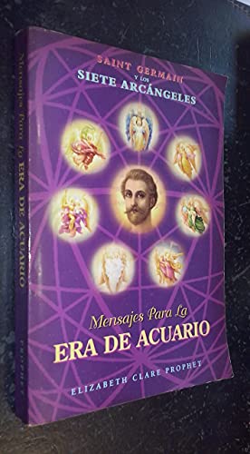 Beispielbild fr Saint Germain y los siete arcngeles : mensajes para la era de Acuario (SIN COLECCION) zum Verkauf von medimops