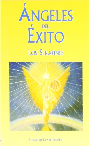 Stock image for Angeles del xito-Los serafines (Spanish Edition) for sale by Ergodebooks