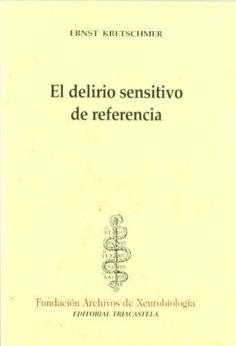 Stock image for 05. El delirio sensitivo de referencia for sale by AwesomeBooks