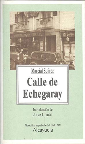 Imagen de archivo de Calle de Echegaray a la venta por AG Library