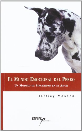 9788493106706: Mundo Emocional del Perro, El (Spanish Edition)
